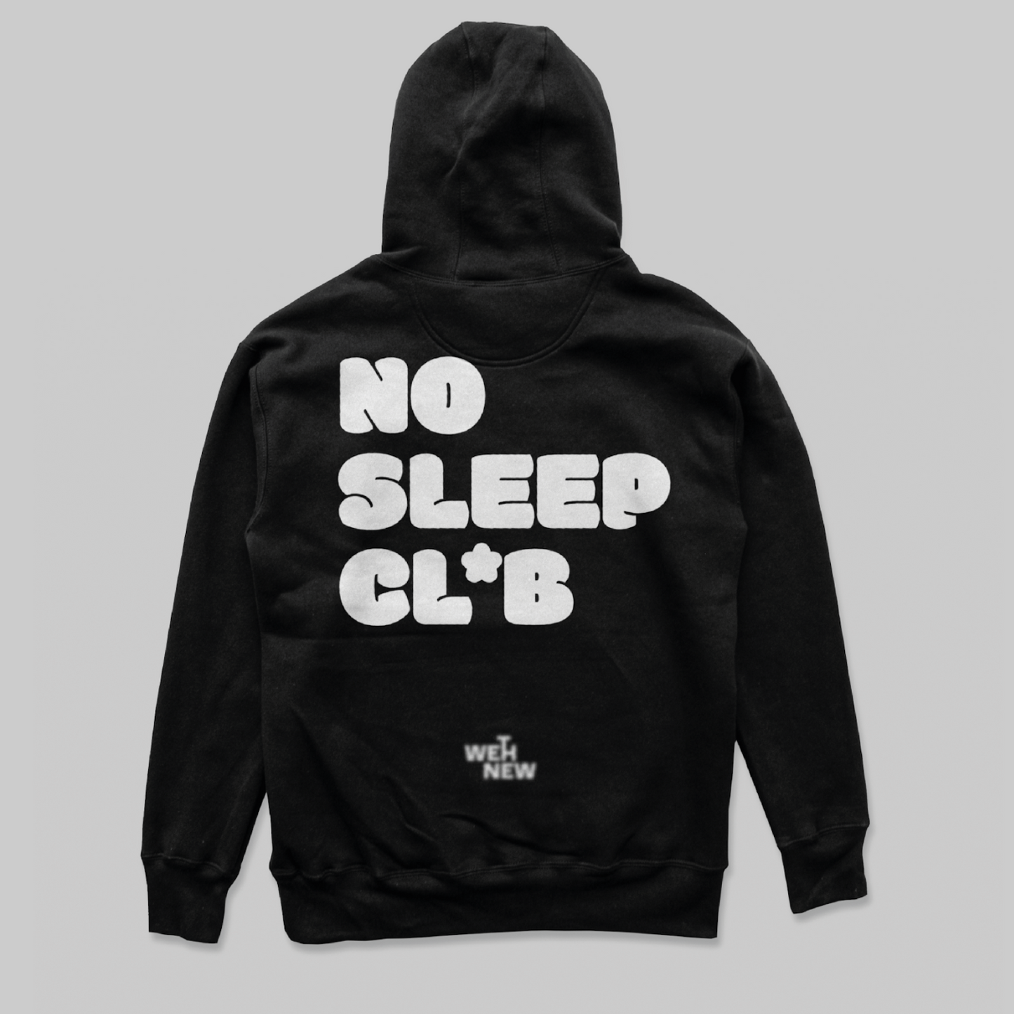 NO SLEEP CL*B BY WE THE NEW HOODIE